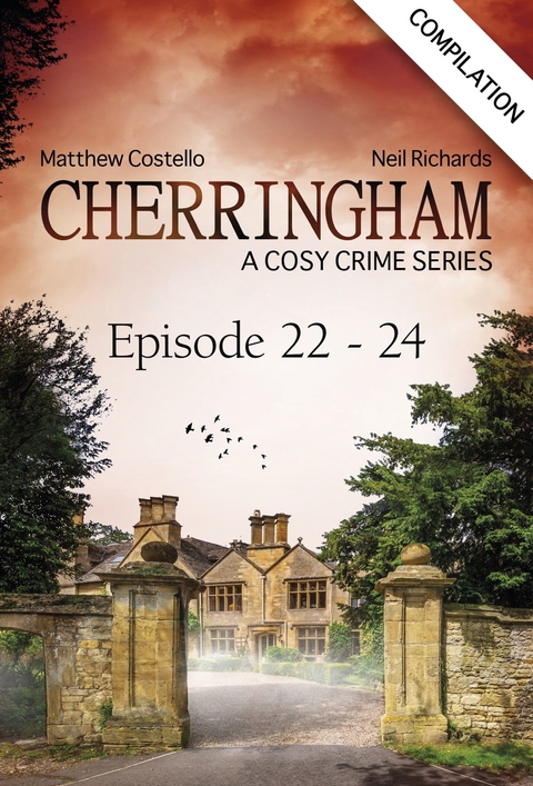 Cherringham - Episode 22-24 - Matthew Costello, Neil Richards