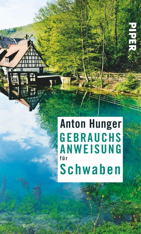 Gebrauchsanweisung f&uuml;r Schwaben -  Anton Hunger