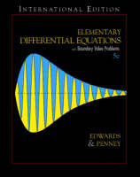 Elementary Differential Equations with Boundary Value Problems: (International Edition) with Maple 10 VP - C. Henry Edwards, David E. Penney,  Mathematics