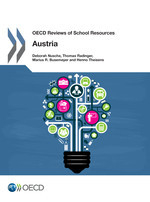 OECD Reviews of School Resources: Austria 2016 -  Deborah Nusche,  Henno Theisens,  Marius R. Busemeyer,  Thomas Radinger