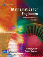 Valuepack:Mathematics for Engineers:A Modern Interactive Approach/Mathworks:MATLAB Sim SV 07a Valuepack - Anthony Croft, Robert Davison