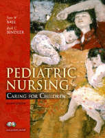Valuepack:Pediatric Nursing:Caring for Children/Pediatric Nursing Care Plans/Prentice Hall Real Nursing Skills:Pediatrics 3/CD Set