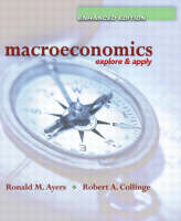 Online Course Pack: Macroeconomics:Explore and Apply, Enhanced Edition with OneKey Blackboard Student Access Kit for Ayers