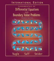Fundamentals of Differential Equations and Boundary Value Problems: (International Edition) with Maple 10 VP - Kent R. Nagle, Edward B. Saff, David Arthur Snider,  Mathematics