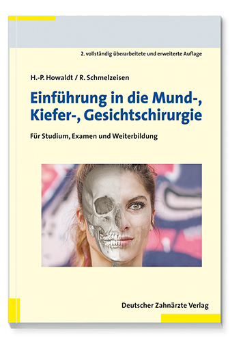 Einf&uuml;hrung in die Mund-Kiefer-Gesichtschirurgie - 