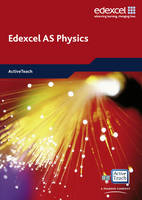 Edexcel A Level Science: AS Physics ActiveTeach CDROM