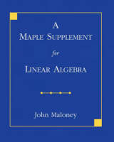 Valuepack: Applied Linear Algebra with A Maple Supplement for Linear Algebra - Peter J. Olver, Cheri Shakiban, John Maloney