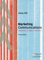Online Course Pack: Marketing Communications: Engagement, Strategies and Practice with OneKey CourseCompass Access Card: Fill, Marketing Communications 4e - Chris Fill, Karen Fill