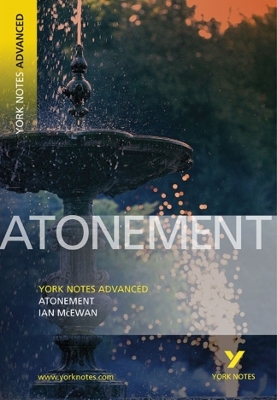 Atonement (York Notes Advanced) English Literature Study Guide - for 2026, 2027 exams