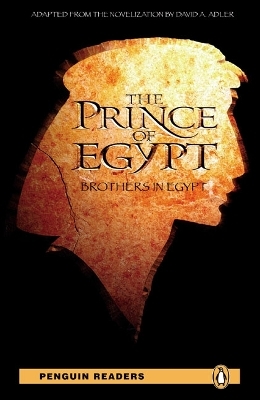 The PLPR3:Prince of Egypt-Brothers in Egypt
