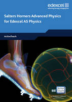 Salters Horners Advanced Physics AS ActiveTeach