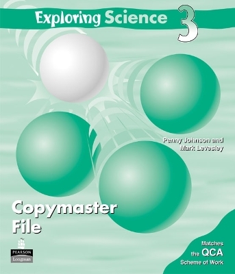Exploring Science Copymaster File 3 - Penny Johnson, Mark Levesley