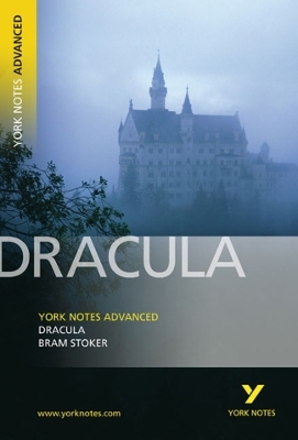 Dracula: York Notes Advanced - for 2026, 2027 exams - Bram Stoker,  TBA