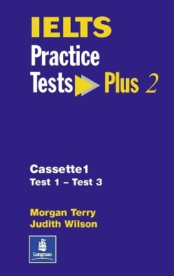 IELTS Practice Tests Plus 2 Class Cassette 1-2
