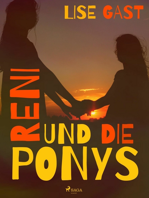 Reni und die Ponys -  Lise Gast