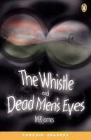 Whistle and Dead Men's Eyes, The The Book/CD Pack - M R James