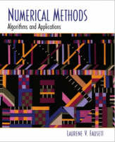 Numerical Methods: Algorithms and Applications with Maple 10 VP
