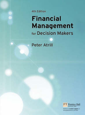 Valuepack:Financial Management for Decision Makers/Management Accounting for Decision Makers with Student Access Card/ Financial Accounting for decision makers - Peter Atrill, Eddie McLaney