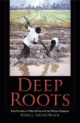 Deep Roots - Edda L. Fields-Black