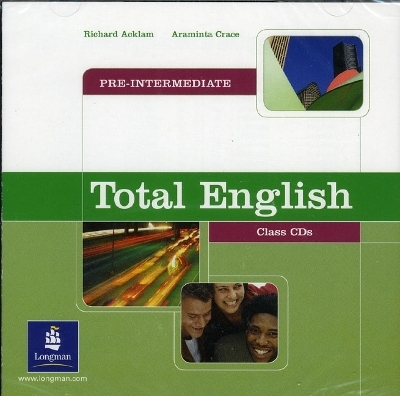 Total English Pre-Intermediate Class CDs - Richard Acklam, Araminta Crace
