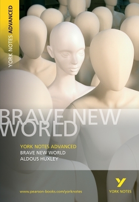 Brave New World: York Notes Advanced - for 2026, 2027 exams
