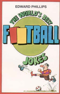 World's Best Football Jokes