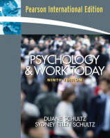 Valuepack: Exploring Social Psychology with Psychology and Work Today:(International Edition) - Robert A. Baron, Donn Byrne, Blair T. Johnson, Duane Schultz, Sydney Ellen Schultz