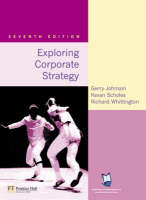 Online Course Pack: Exploring Corporate Strategy: Text Only with OneKey CourseCompass Access Card: Johnson & Scholes, Exploring Corporate Strategy 7e - Gerry Johnson, Kevan Scholes, Richard Whittington