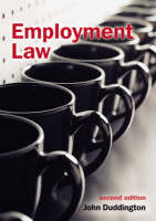 Valuepack:Employment Law/Law Express:Employment Law First Edition - John Duddington, David Cabrelli
