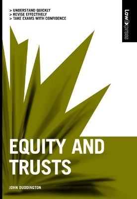 Law Express: Equity&Trusts 1st edition - John Duddington