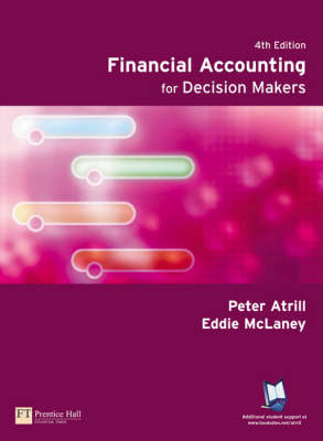 Online Course Pack: Financial Accounting for Decision Makers with OneKey Blackboard Access Card Atrill: Financial Accounting for Decision Makers 4e - Peter Atrill, Eddie McLaney