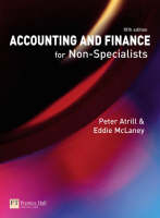 Online Course Pack:Accounting and Finance for Non-Specialist with OneKey WebCT Access Card:Atrill, Accounting and Finance for Non-Specialists 5e - Peter Atrill, Eddie McLaney