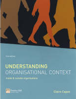 Online Course Pack: Understanding Organisational Context with OneKey WCT Access Card: Capon, Understanding Organisational Context 2e
