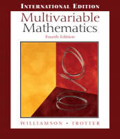 Multivariable Mathematics: (International Edition) with Maple 10 VP - Richard E. Williamson, Hale F. Trotter,  Mathematics