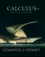 Calculus: Matrix Version with Maple 10 VP - C. Henry Edwards, David E. Penney,  Mathematics