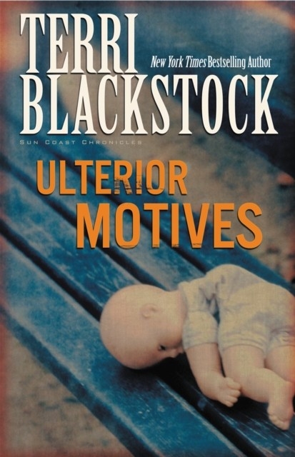 Ulterior Motives -  Terri Blackstock