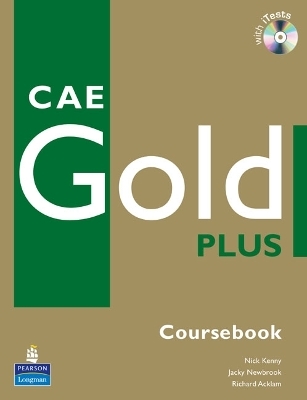 CAE Gold Plus Coursebook, CD ROM Pack - Nick Kenny, Jacky Newbrook