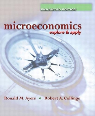 Online Course Pack: Microeconomics:Explore and Apply,  Enhanced Edition with OneKey CourseCompass Student Access Kit for Ayers/Collinge - Ronald Ayers, Robert Collinge