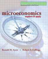 Online Course Pack: Microeconomics:Explore and Apply, Enhanced Edition with OneKey Blackboard Student Access Kit for Ayers - Ronald Ayers, Robert Collinge