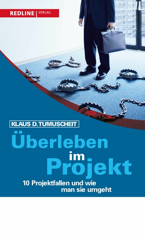 &Uuml;berleben im Projekt - Klaus D. Tumuscheit