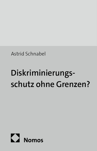 Diskriminierungsschutz ohne Grenzen?