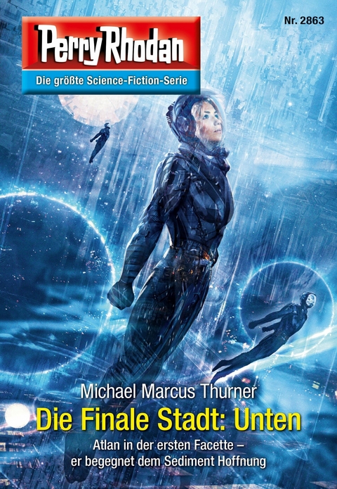 Perry Rhodan 2863: Die Finale Stadt: Unten - Michael Marcus Thurner