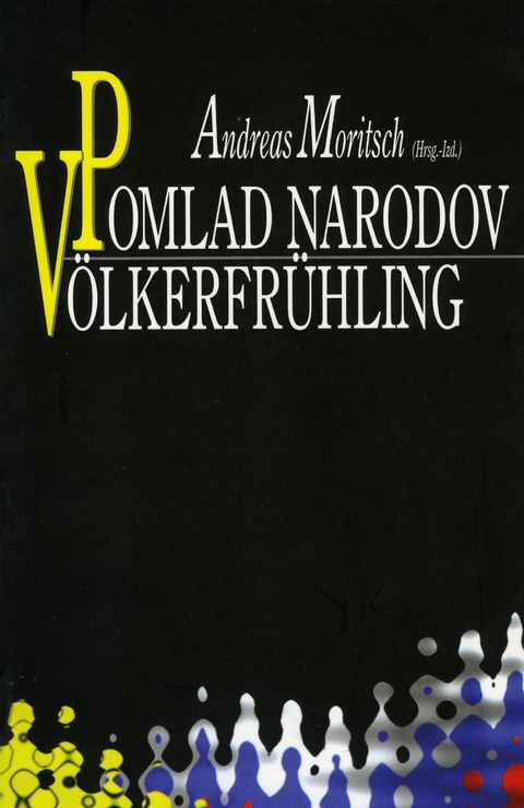 Pomlad narodov / V&ouml;lkerfr&uuml;hling - Andreas Moritsch