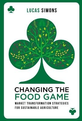 Changing the Food Game - Lucas Simons