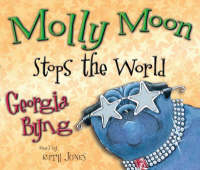 Molly Moon Stops the World