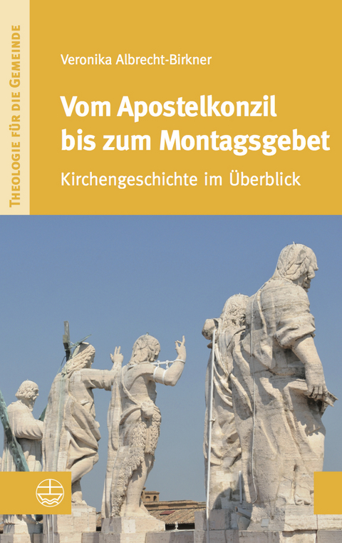 Vom Apostelkonzil bis zum Montagsgebet - Veronika Albrecht-Birkner