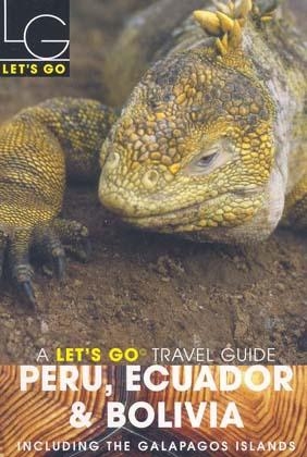 Let's Go Peru, Ecuador & Bolivia (3rd Edition)