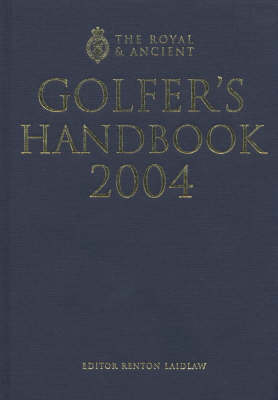 Royal & Ancient Golfer's Handbook 2004