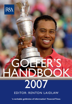 The Royal & Ancient Golfer's Handbook 2007