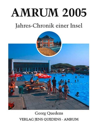 Amrum. Jahreschronik einer Insel / Amrum 2005